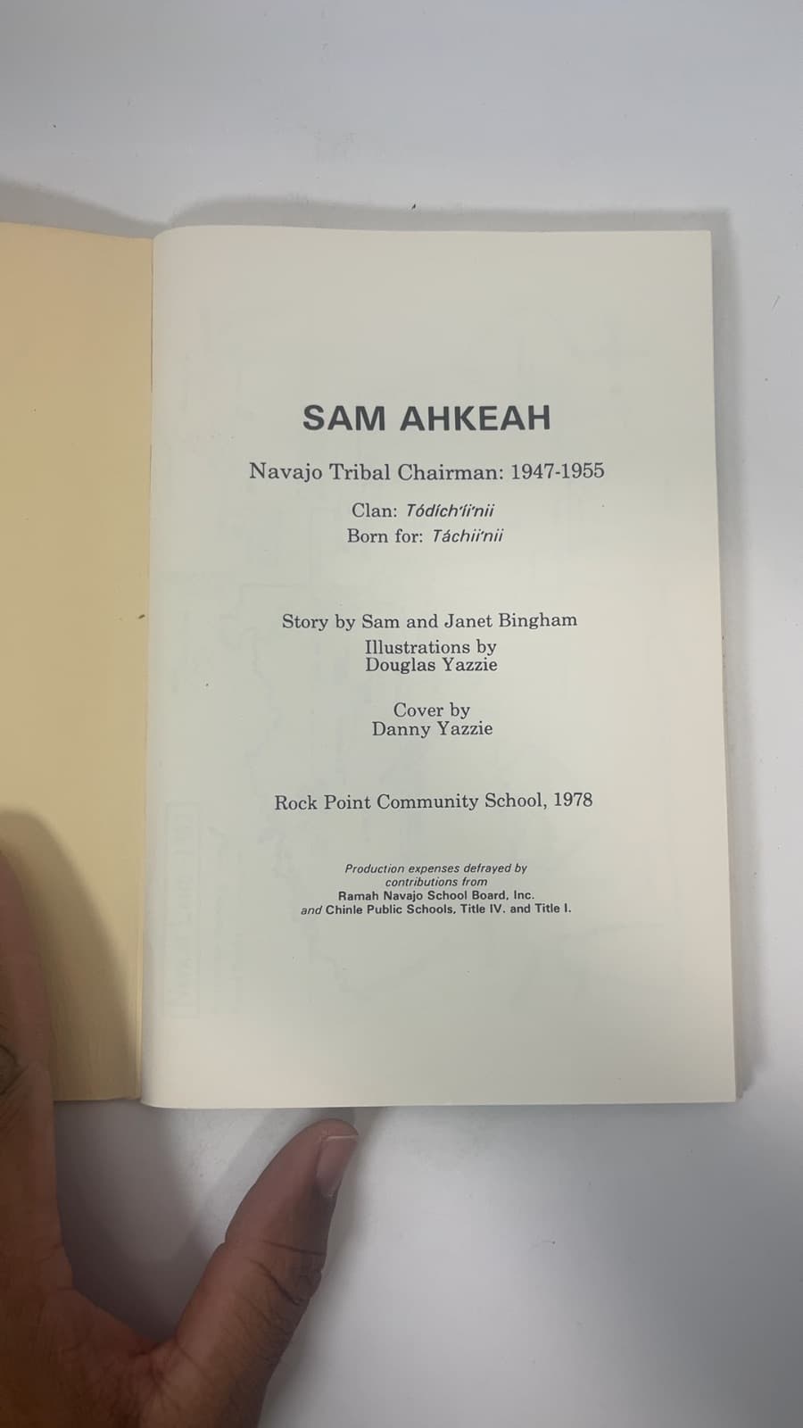 Sam Ahkeah Navajo Tribal Chairman: 1947 -1955 by Sam and Janet Bingham - title page
