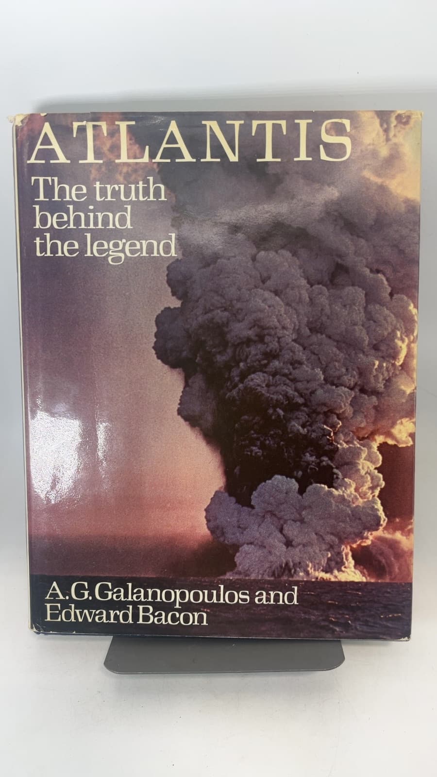 Atlantis: The truth behind the legend by A. G. Galanopoulos and Edward Bacon - front cover