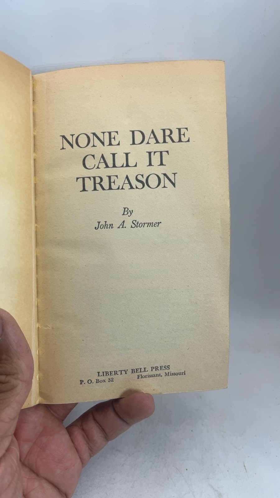 None Dare Call It Treason by John A. Stormer - title page