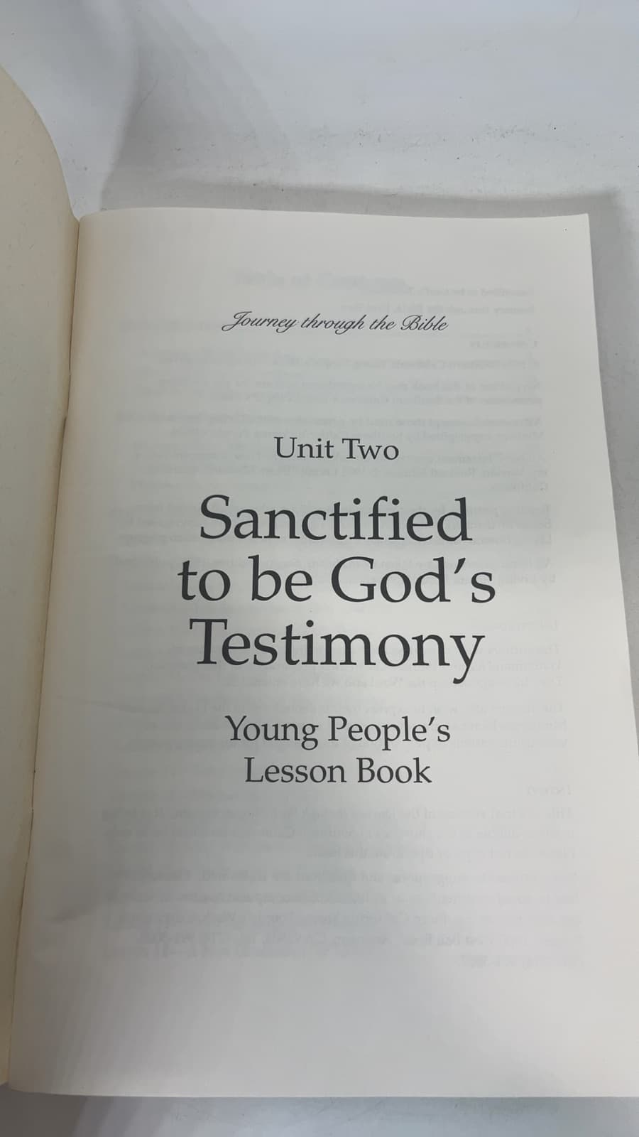 Journey Through the Bible: Unit Two - Sanctified to be God's Testimony - title page