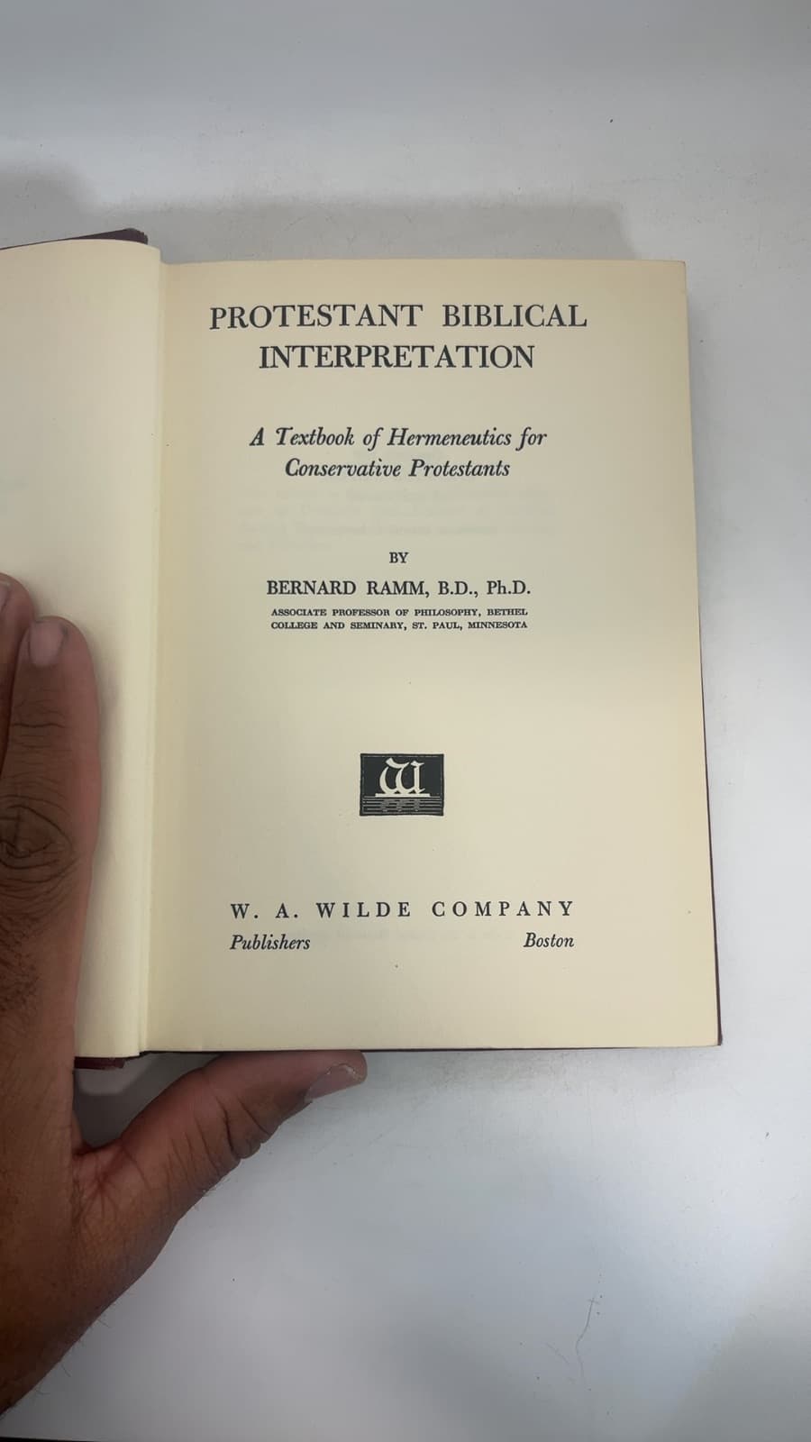 Protestant Biblical Interpretation by Bernard Ramm, B.D., Ph.D. - title page