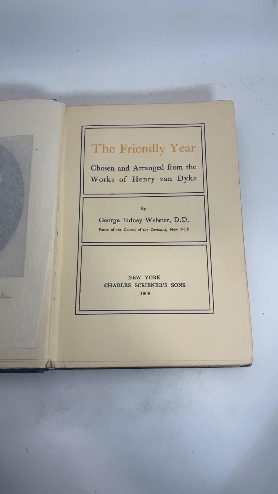 The Friendly Year: Chosen and Arranged from the Works of Henry van Dyke by Henry Van Dyke - title page
