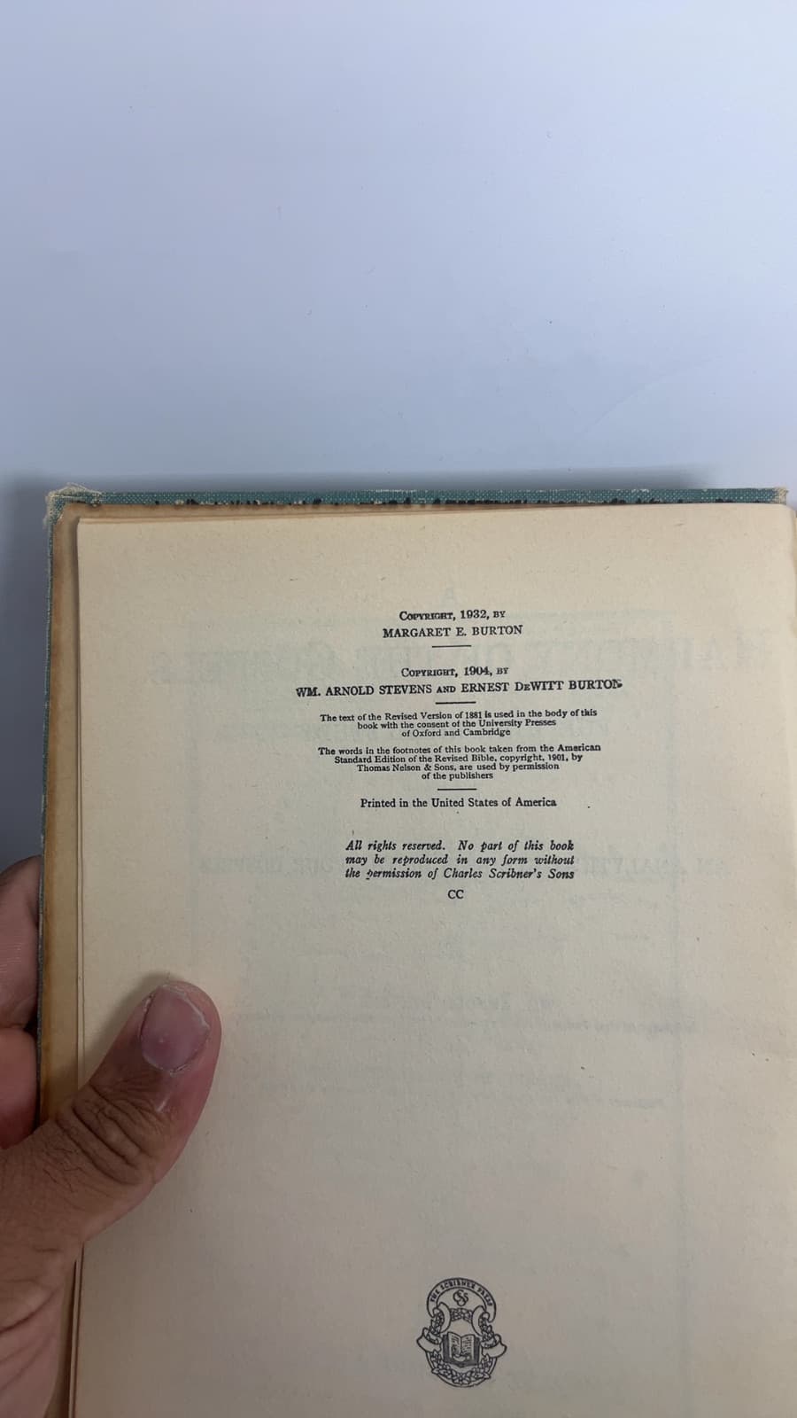 A Harmony of the Gospels for Historical Study by Wm. Arnold Stevens and Ernest DeWitt Burton - copyright page showing 1932 details