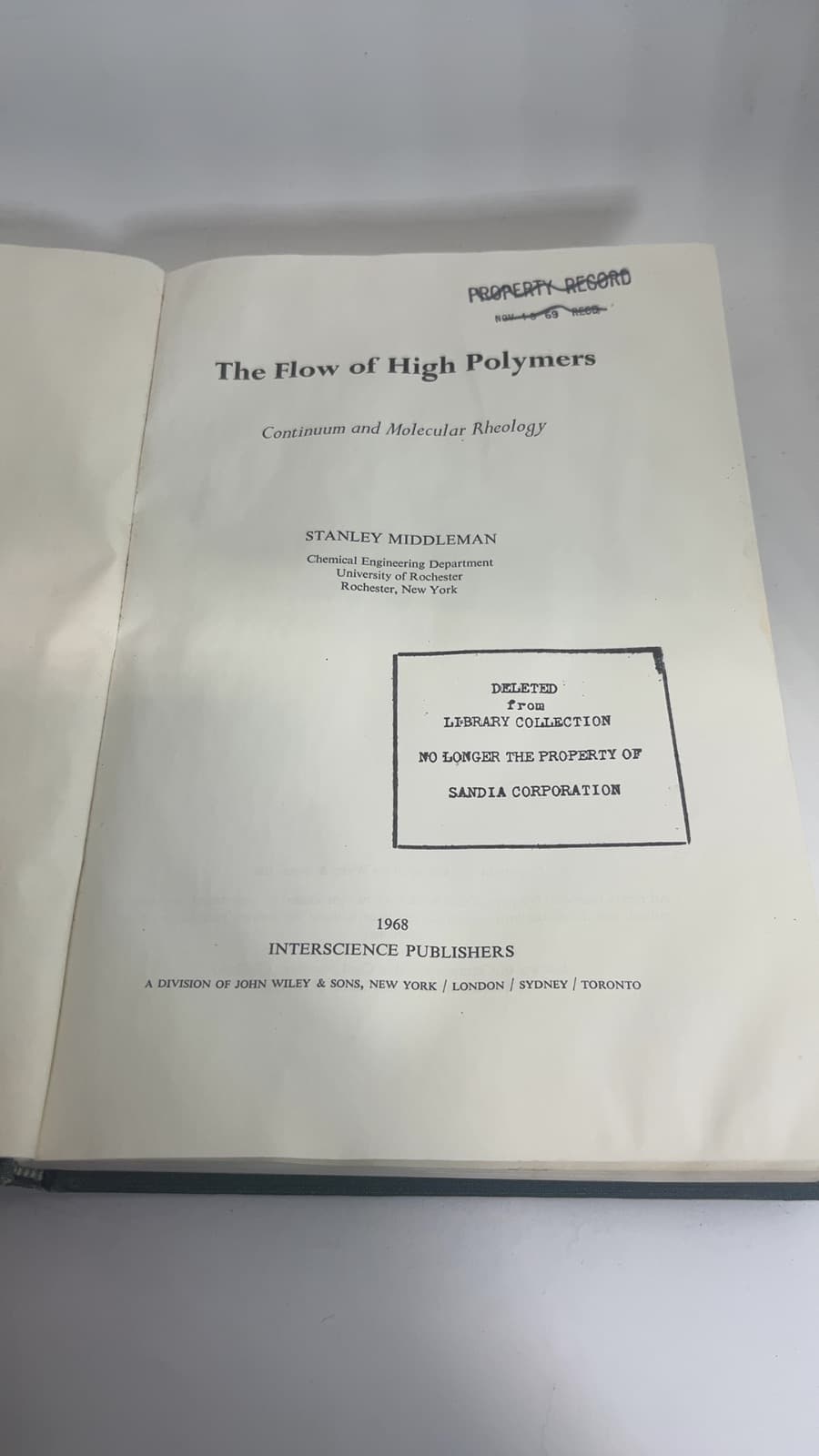 The Flow of High Polymers: Continuum and Molecular Rheology by Stanley Middleman - title page