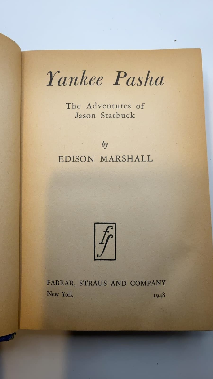 Yankee Pasha: The Adventures of Jason Starbuck by Edison Marshall - title page