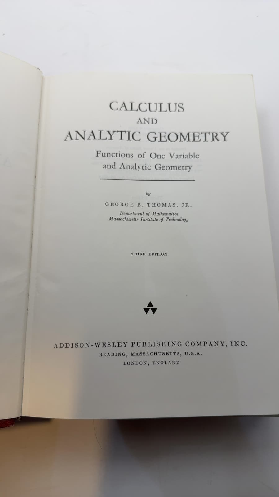 Calculus and Analytic Geometry: Functions of One Variable and Analytic Geometry by George B. Thomas, Jr. - additional view