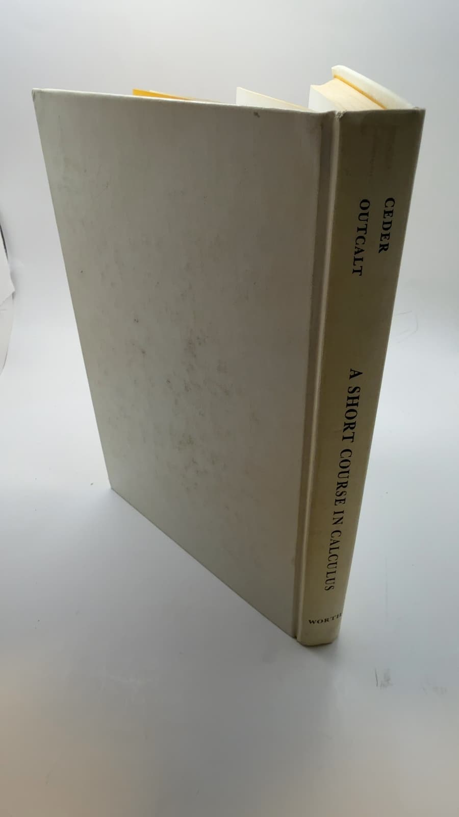 A Short Course in Calculus by Jack G. Ceder and David L. Outcalt - quarter view showing binding condition