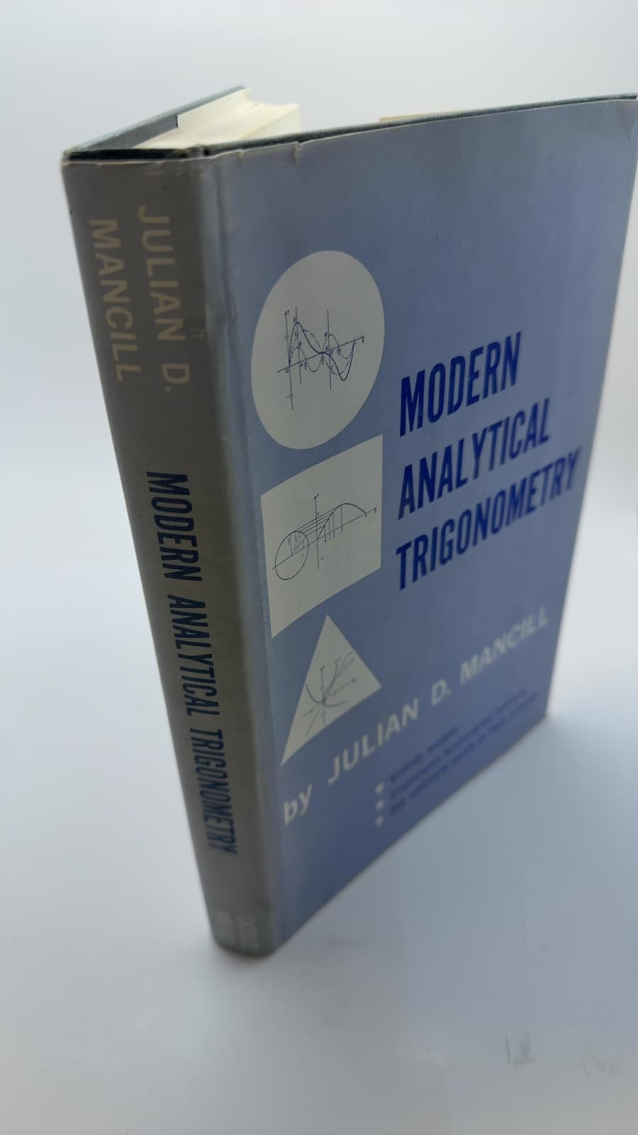 Modern Analytical Trigonometry by Julian D. Mancill - quarter view showing binding condition