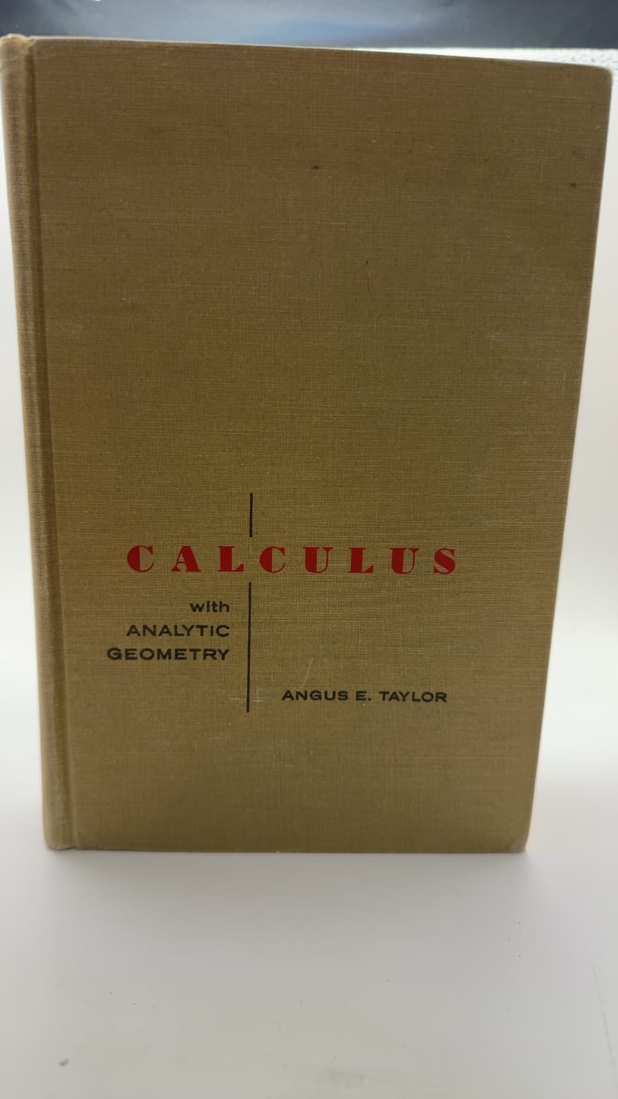 Calculus with Analytic Geometry by Angus E. Taylor - front cover
