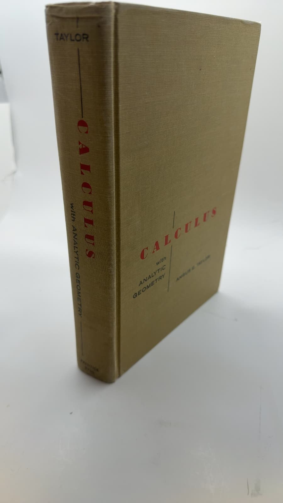 Calculus with Analytic Geometry by Angus E. Taylor - quarter view showing binding condition