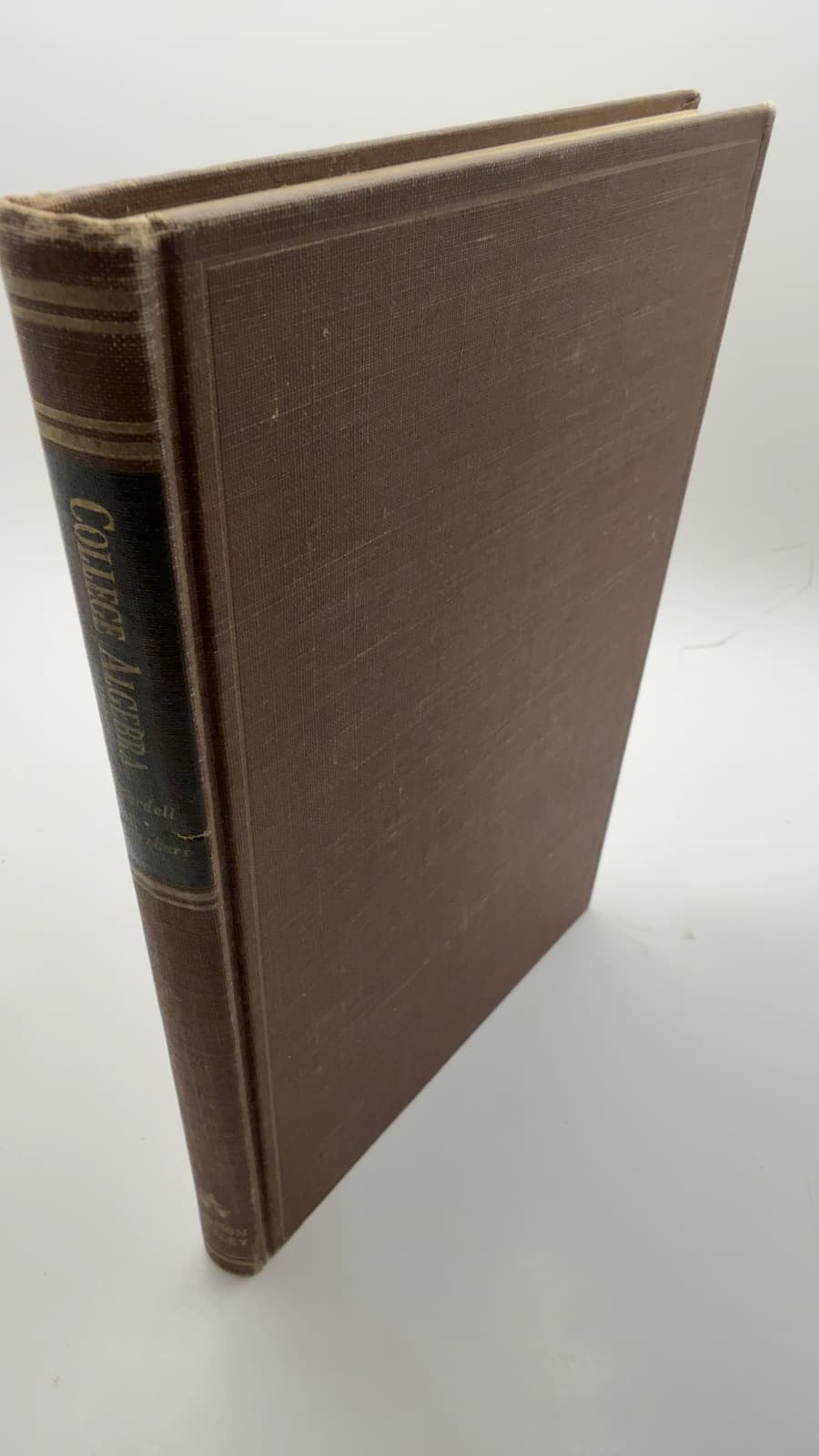 College Algebra by Ross H. Bardell and Abraham Spitzbart - front cover