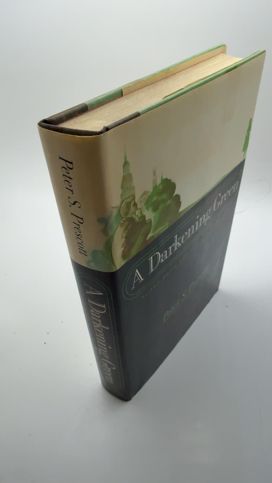 A Darkening Green: Notes from the Silent Generation by Peter S. Prescott - quarter view showing binding condition