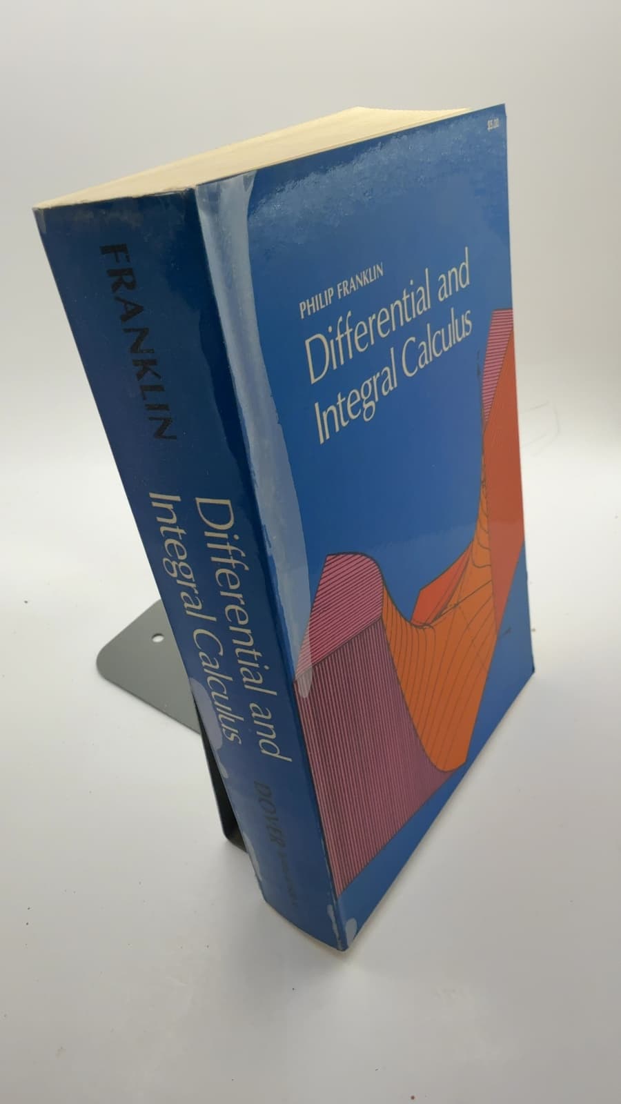 Differential and Integral Calculus by Philip Franklin, Ph.D. - quarter view showing binding condition