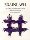 Brainlash : Maximize Your Recovery From Mild Brain Injury Denton, Gail L. by null