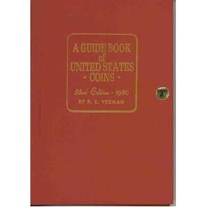 A Guide Book of United States Coins 1980 - 33rd Edition R. S. Yeoman by null
