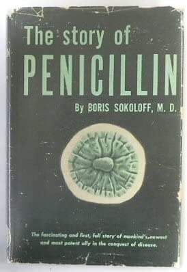 The story of penicillin Sokoloff, Boris by null