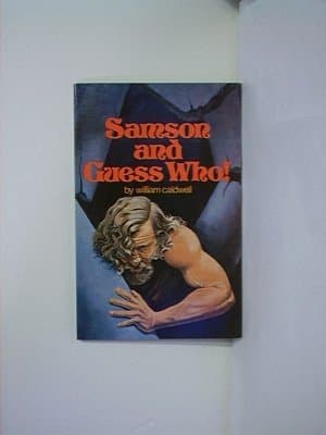 Samson and guess who Caldwell, William A by null