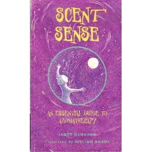 Scent Sense: An Essential Guide to Aromatherapy (Cosmic Kits) Denhard, Janet and Adams, Aisleen by null
