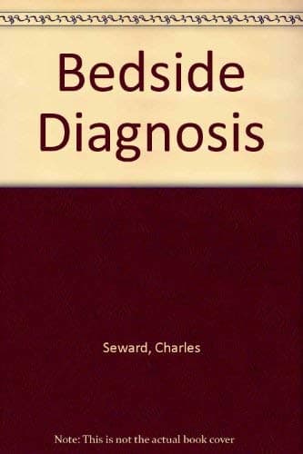 Bedside diagnosis Charles Seward by null