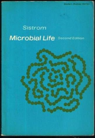 Microbial life (Modern biology series) Sistrom, W. R by null