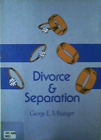 Divorce & separation Meisinger, George E by null