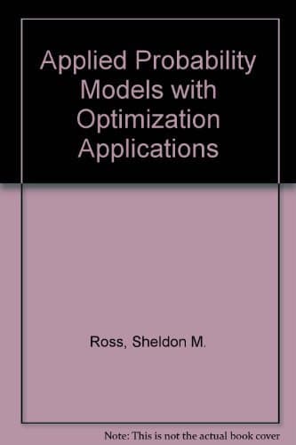 Applied Probability Models With Optimization Applications Ross, Sheldon M. by null