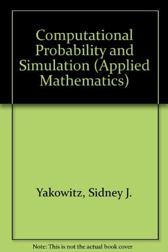 Computational Probability and Simulation (Addison-Wesley Series in Chemistry) Yakowitz, Sidney J. by null