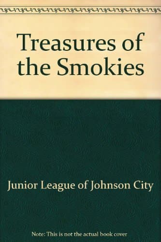 Treasures of the Smokies Junior League of Johnson City by null