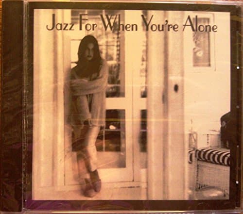 Jazz for When You're Alone