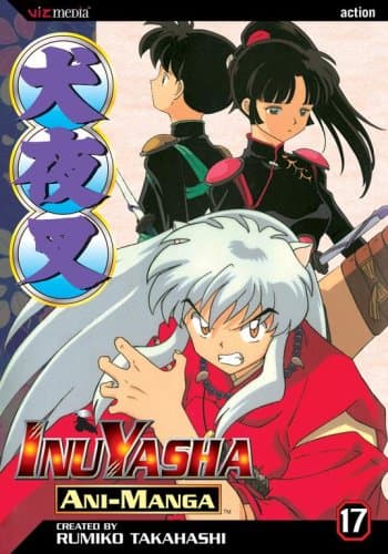 Inuyasha Ani-Manga, Vol. 17 Takahashi, Rumiko by null