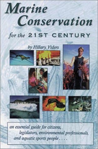 Marine Conservation in the 21st Century Viders, Hillary and Vider, Hillary by null