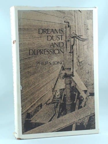 Dreams, dust and depression, Long, Philip Sheridan by null