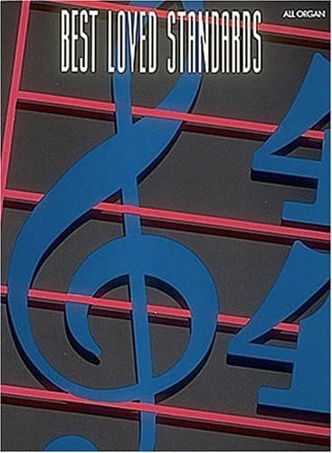 Best Loved Standards For Organ Hal Leonard Corp. by null