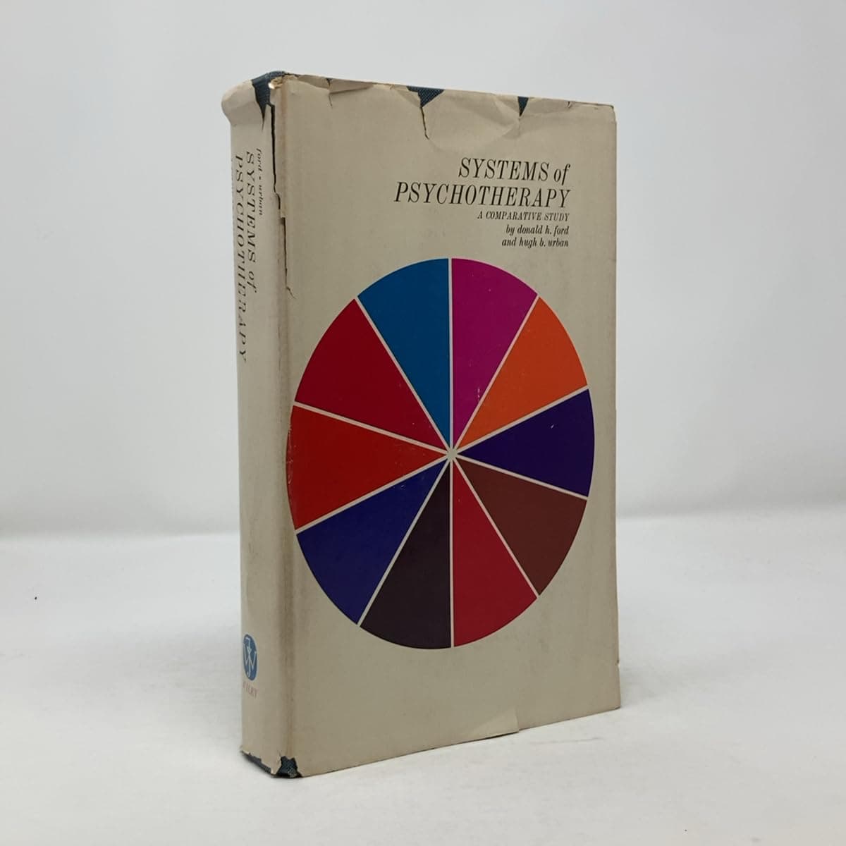 Systems of Psychotherapy: A Comparative Study Ford, Donald H. and Urban, Hugh B. by null