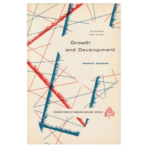 Growth and development (Prentice-Hall foundations of modern biology series) Sussman, Maurice by null