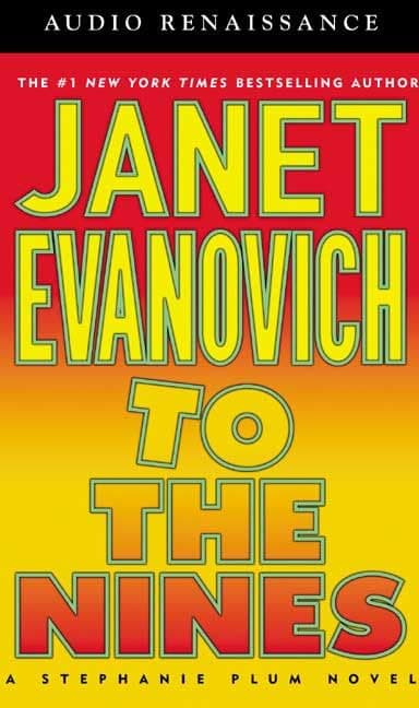 To the Nines (Stephanie Plum, No. 9) Janet Evanovich and Lorelei King