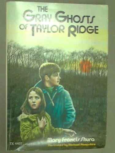 The Gray Ghosts of Taylor Ridge Shuro, Mary Francis and Hampshire, Michael by null