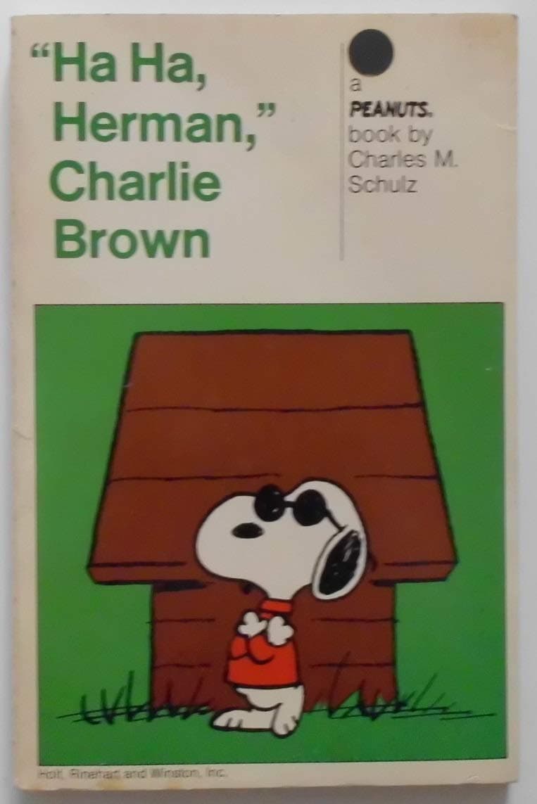 Ha Ha, Herman, Charlie Brown: A New Peanuts Book Schulz, Charles M. by null