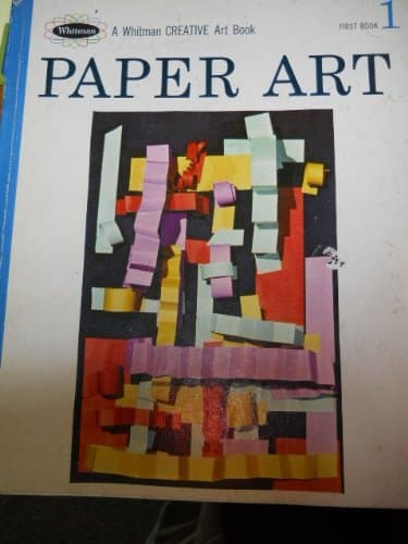 Paper Art (Whitman Creative Art Book series, Book 1)