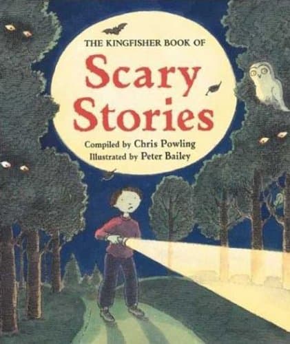 The Kingfisher Book of Scary Tales (Turtleback School & Library Binding Edition) Powling, Chris and Bailey, Peter by null