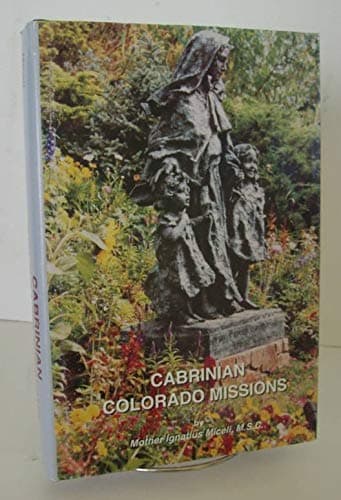 Cabrinian Colorado Missions Ignatius Miceli by null