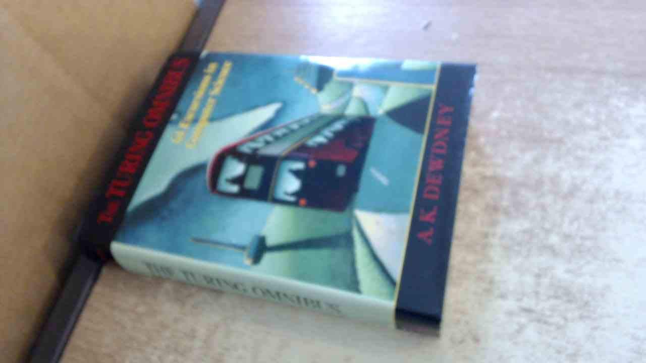 Turing Omnibus: 61 Excursions in Computer Science Dewdney, A. K. by null