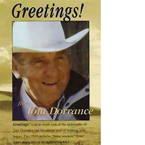 Greetings! from Tom Dorrance