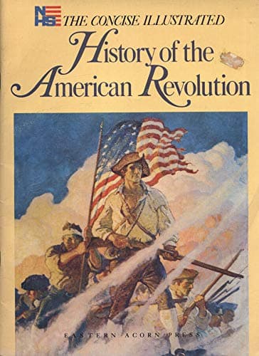The concise illustrated history of the American Revolution Cullen, Joseph P by null