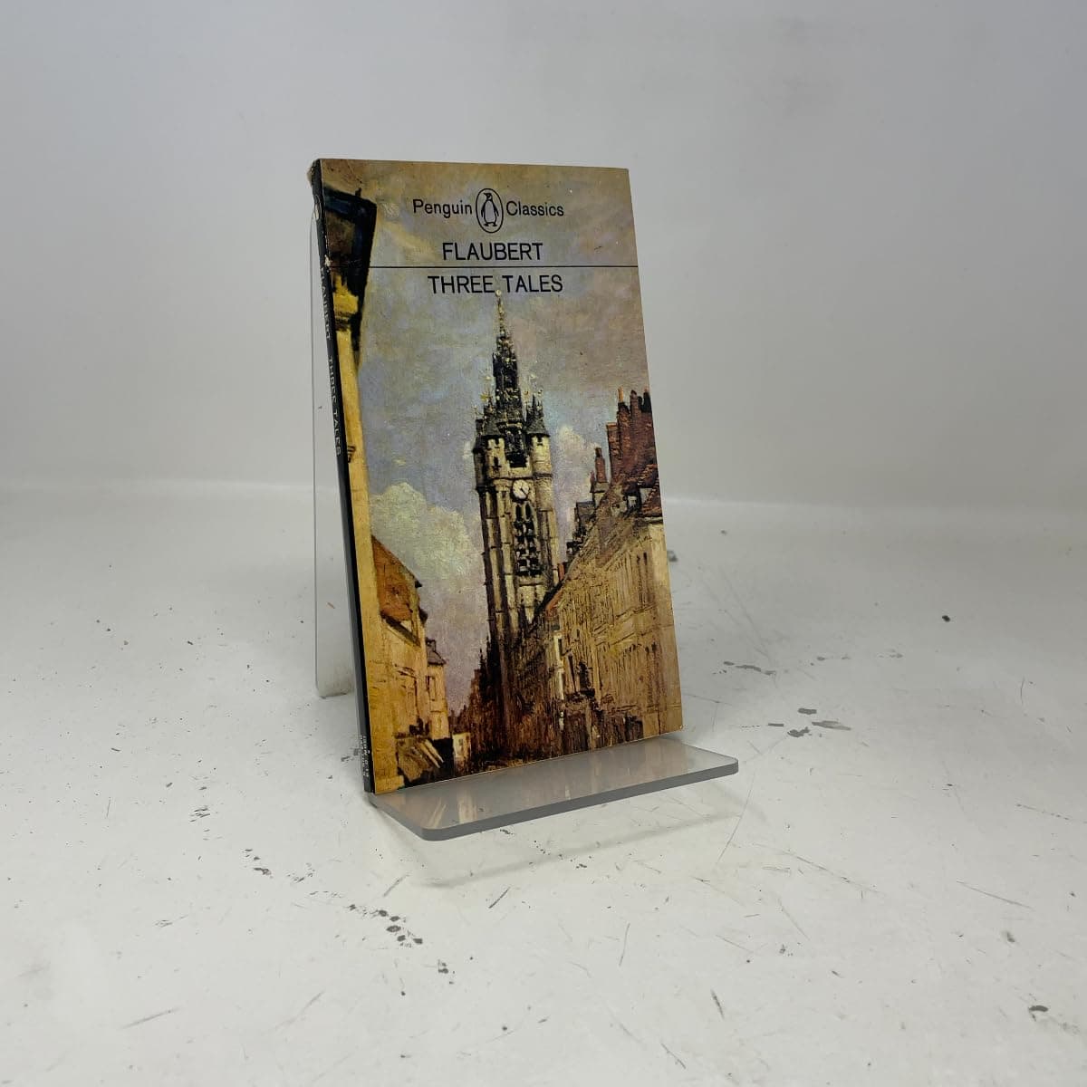 Three Tales (Penguin Classics) Gustave Flaubert and Robert Baldick by null