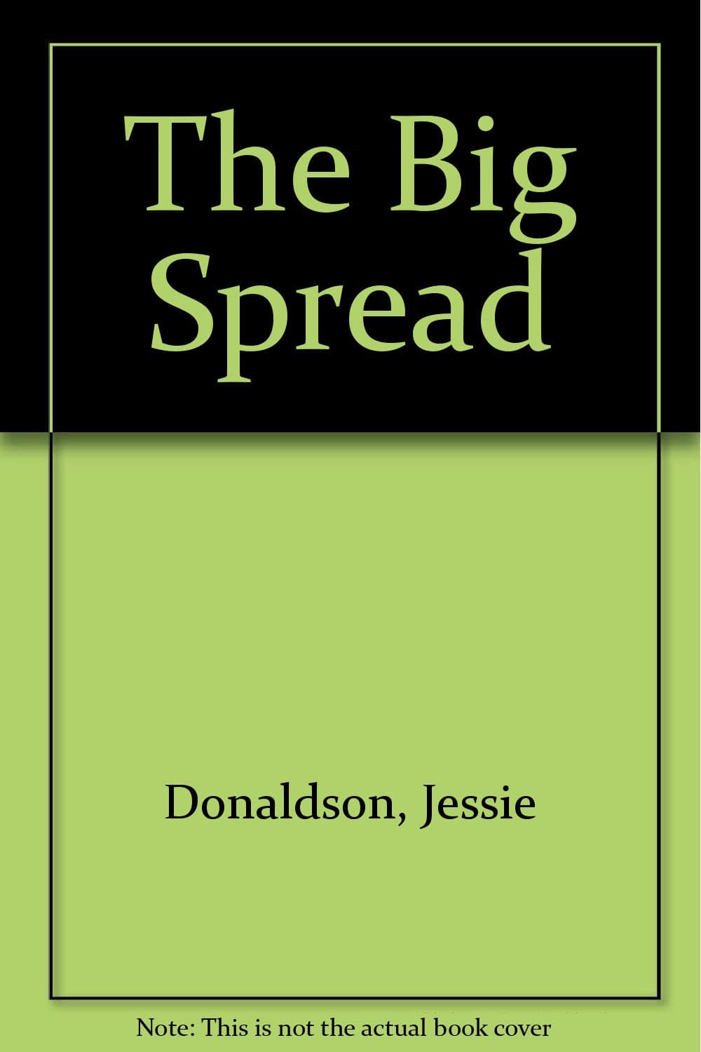 The Big Spread Donaldson, Jessie by null