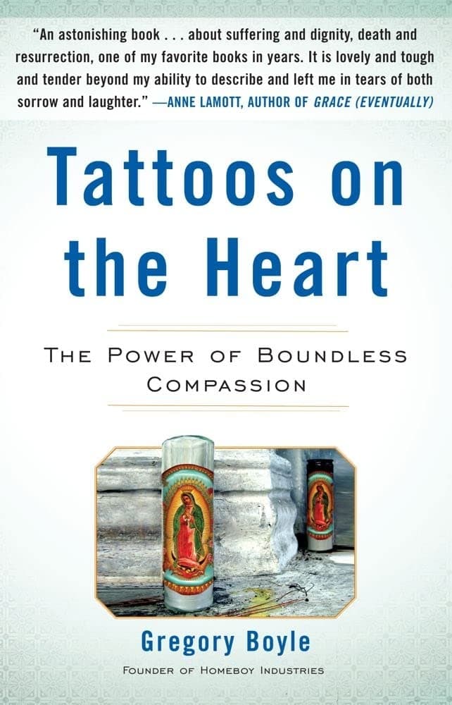 Tattoos on the Heart: The Power of Boundless Compassion Boyle, Gregory by null