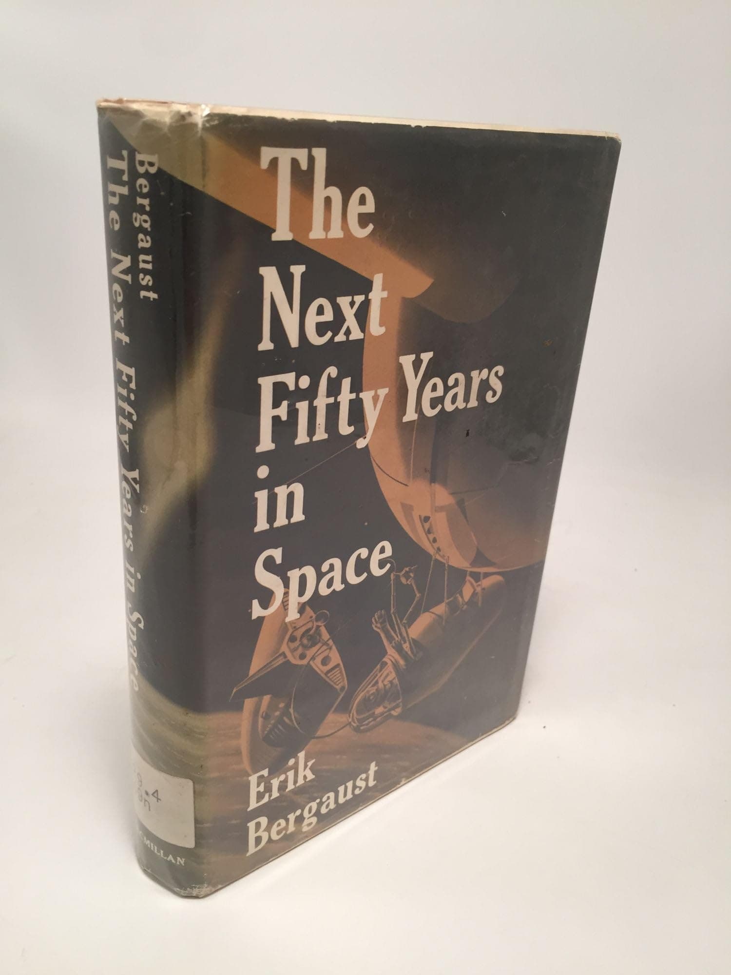 The next fifty years in space Bergaust, Erik by null