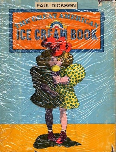 The Great American Ice Cream Book Dickson, Paul by null