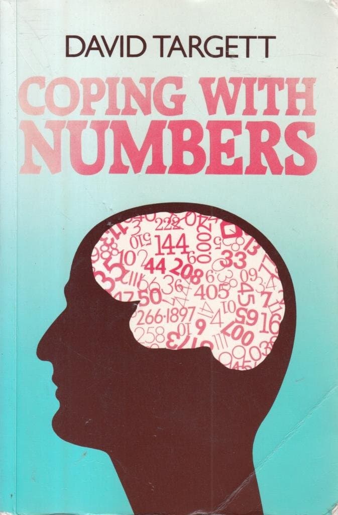 Coping with Numbers: A Management Guide Targett, David by null